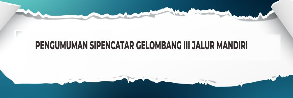 Pengumuman Kelulusan Calon Taruna Jalur Non Reguler Gelombang III